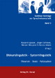 Diskurslinguistik - Systemlinguistik: Theorien - Texte - Fallstudien (Stettiner Beiträge zur Sprachwissenschaft)