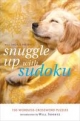 Will Shorts Presents Snuggle Up with Sudoku - Will Shortz