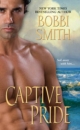 Captive Pride - Bobbi Smith