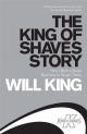 The King of Shaves Story - Will King