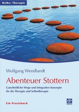 Abenteuer Stottern - Wolfgang Wendlandt
