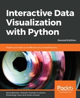 Interactive Data Visualization with Python -  Abha Belorkar,  Sharath Chandra Guntuku,  Shubhangi Hora,  Anshu Kumar