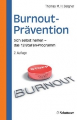 Burnout-Prävention - Thomas M.H. Bergner