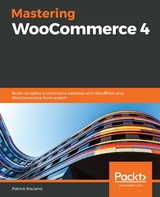 Mastering WooCommerce 4 -  Rauland Patrick Rauland