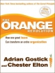 Orange Revolution - Adrian Gostick; Chester Elton