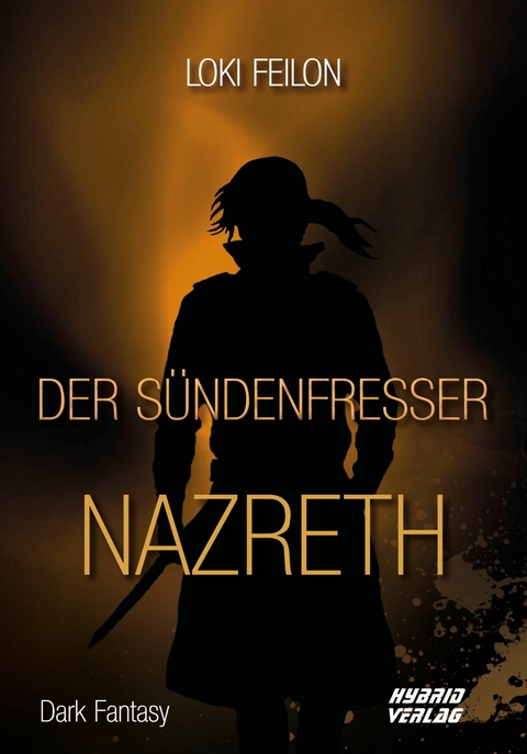 Der Sündenfresser: Nazreth - Loki Feilon