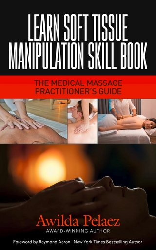 Learn Soft Tissue Manipulation Skills - Awilda Pelaez