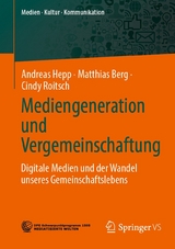 Mediengeneration und Vergemeinschaftung -  Andreas Hepp,  Matthias Berg,  Cindy Roitsch