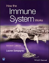 How the Immune System Works -  Lauren M. Sompayrac