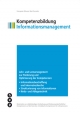 Kompetenzbildung - Informationsmanagement - Hanspeter Maurer; Beat Gurzeler