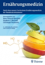 Ernährungsmedizin - Hans Konrad Biesalski, Stephan C. Bischoff, Christoph Puchstein