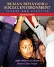 Human Behavior and the Social Environment - Joan Granucci Lesser; Donna Saia Pope