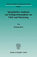 Quantitative Analysen zur Erfolgswirksamkeit von F&E und Marketing. - Henning Kreis