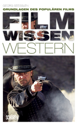 Filmwissen: Western - Georg Seeßlen