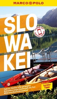 MARCO POLO Reiseführer E-Book Slowakei - Dennis Grabowsky; Daniela Capcarová; Christoph Hofer …