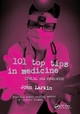 101 Top Tips in Medicine - John Larkin