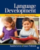 Language Development - Sandra K. Levey; Susan R. Polirstok
