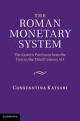Roman Monetary System - Constantina Katsari
