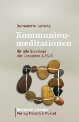 Kommunionmeditationen - Bernadette Jansing