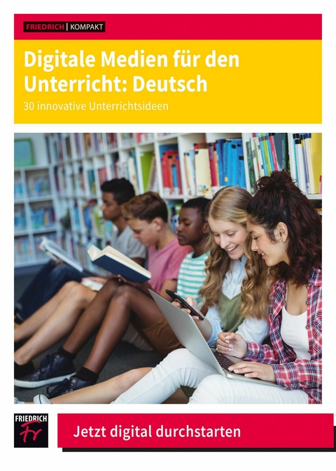 Digitale Medien für den Unterricht: Deutsch - Pascal Schiebenes