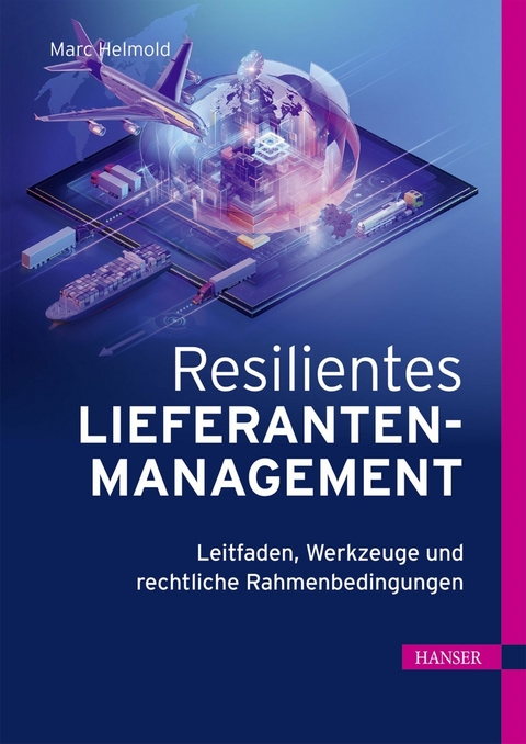 Resilientes Lieferantenmanagement - Marc Helmold