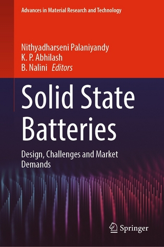 Solid State Batteries - Nithyadharseni Palaniyandy; K. P. Abhilash; B. Nalini