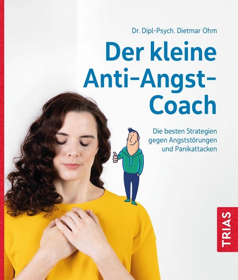 Der kleine Anti-Angst-Coach -  Dietmar Ohm