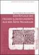 Die Kirchen von Neuweiler / Das Rituale des frühen 13. Jahrhunderts aus der Abtei Neuweiler / Le Rituel de l'abbaye de Neuwiller-lès-Saverne