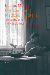 Grenzen der Medizin im Alter? - Luzius Müller