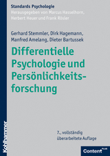 Differentielle Psychologie und Persönlichkeitsforschung - Stemmler, Gerhard; Hagemann, Dirk; Amelang, Manfred; Bartussek, Dieter