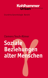 Soziale Beziehungen alter Menschen - Clemens Tesch-Römer