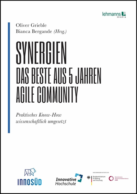 Synergien - Das Beste aus 5 Jahren agile Community - 