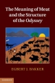 Meaning of Meat and the Structure of the Odyssey - Egbert J. Bakker