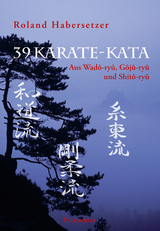 39 Karate-Kata - Roland Habersetzer
