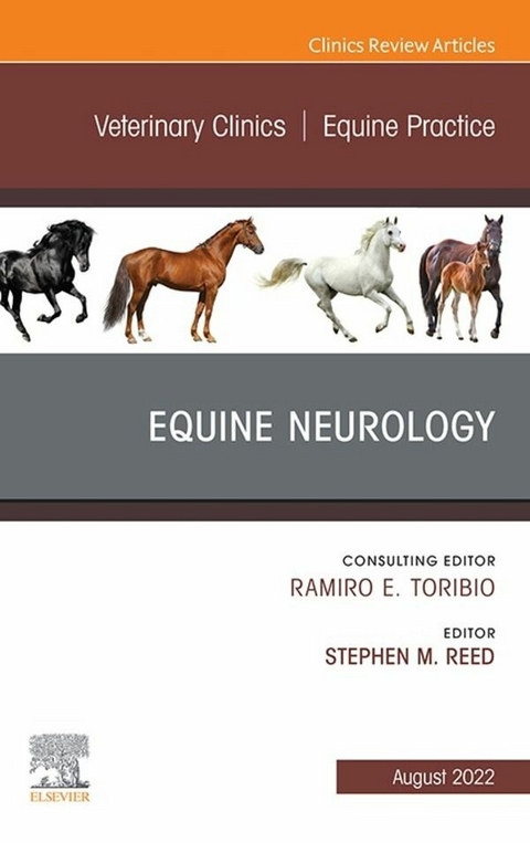 Equine Neurology, An Issue of Veterinary Clinics of North America: Equine Practice, E-Book - 