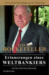 Erinnerungen eines Weltbankiers - David Rockefeller