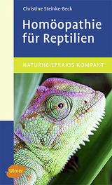 Homöopathie für Reptilien - Christine Steinke-Beck