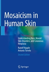 Mosaicism in Human Skin -  Rudolf Happle,  Antonio Torrelo