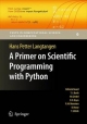 A Primer on Scientific Programming with Python (Texts in Computational Science and Engineering (6), Band 6)