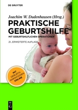 Praktische Geburtshilfe - Dudenhausen, Joachim W.; Pschyrembel, Willibald
