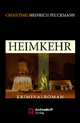 Heimkehr - Heinrich Peuckmann