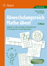 Abwechslungsreich Mathe üben! 2. Klasse -  Bettner,  Marco/Dinges,  Erik