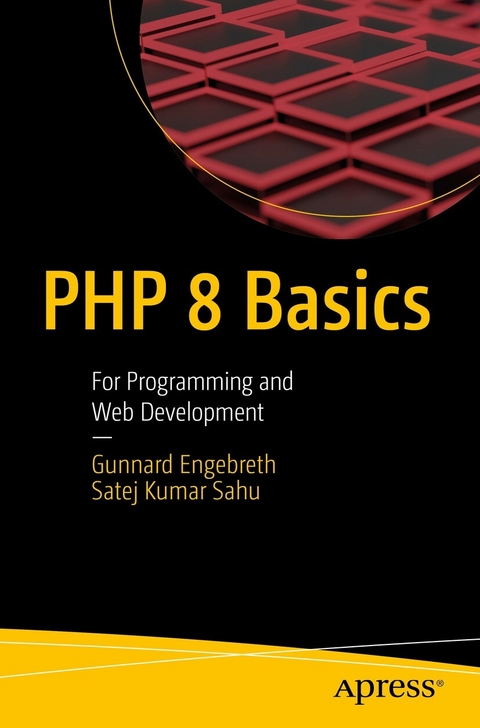 PHP 8 Basics -  Gunnard Engebreth,  Satej Kumar Sahu
