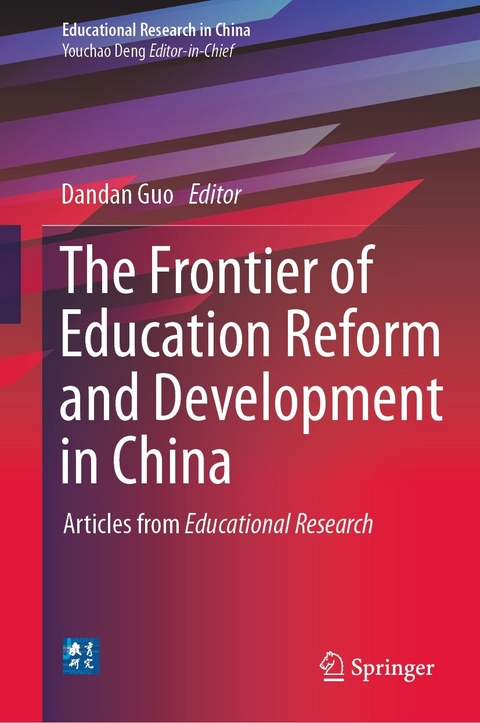 Frontier of Education Reform and Development in China - 