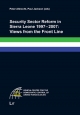 Security Sector Reform in Sierra Leone 1997-2007: Views from the Front Line (Geneva Centre for the Democratic Control of Armed Forces)