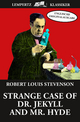 Strange Case of Dr. Jekyll and Mr. Hyde Robert Louis Stevenson Author