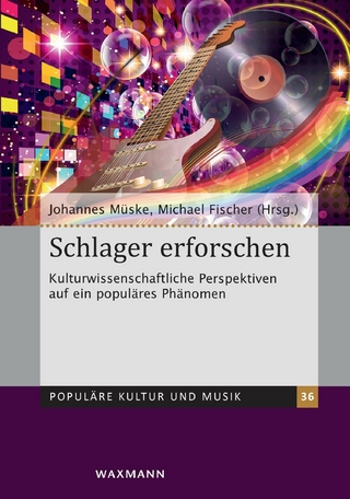 Schlager erforschen - Johannes Müske; Michael Fischer