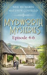 Mydworth Mysteries - Episode 4-6 -  Matthew Costello,  Neil Richards