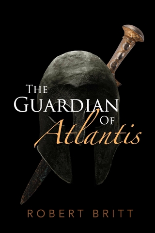 The Guardian of Atlantis - Robert Britt