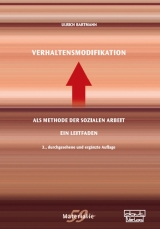 Verhaltensmodifikation als Methode der Sozialen Arbeit - Ulrich Bartmann